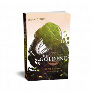 Jella Benks: Die Goldene - Unter grauen Schatten (Bd. 2)
