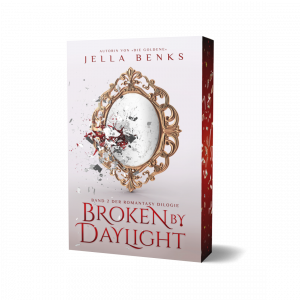 Jella Benks: Broken by Daylight